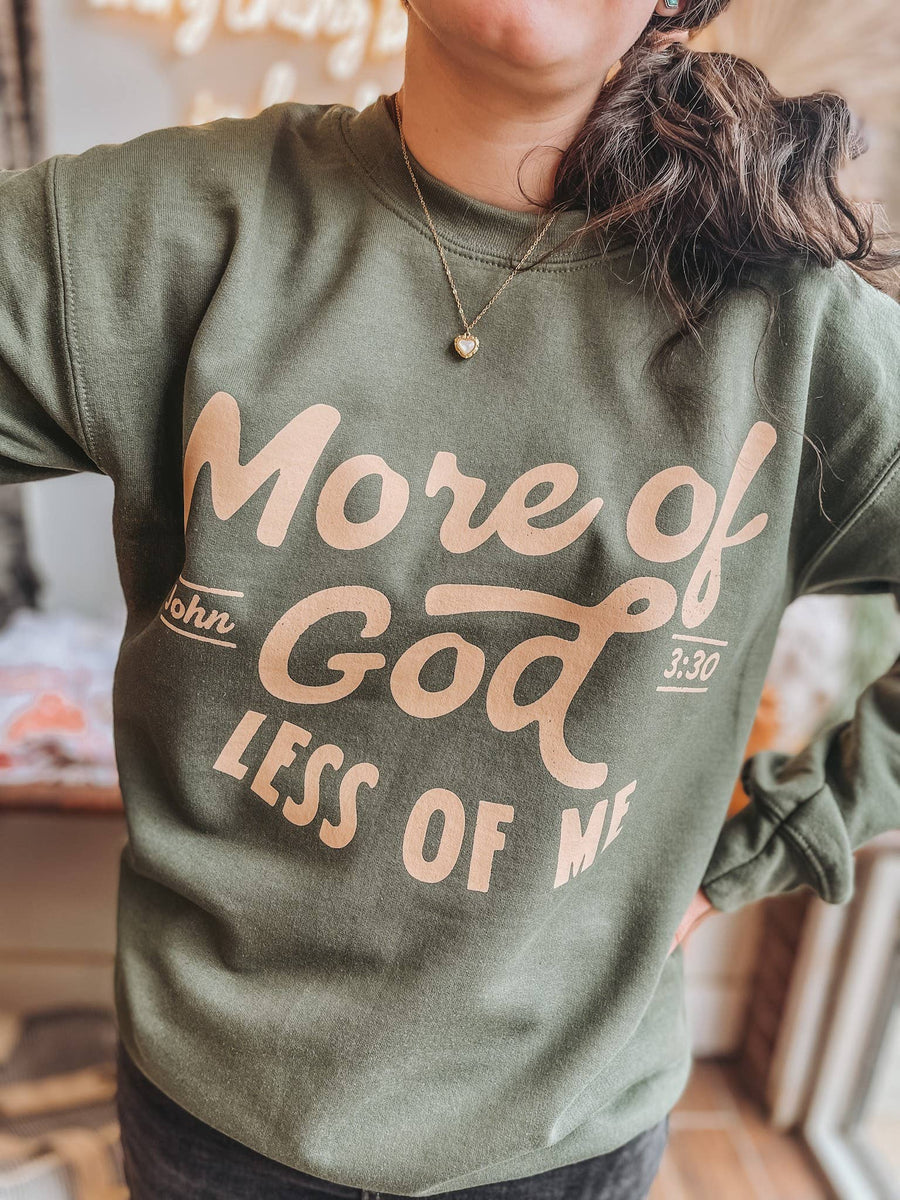 More of God, Less of Me Graphic Sweatshirt
